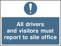 Drivers & visitors report to site office
