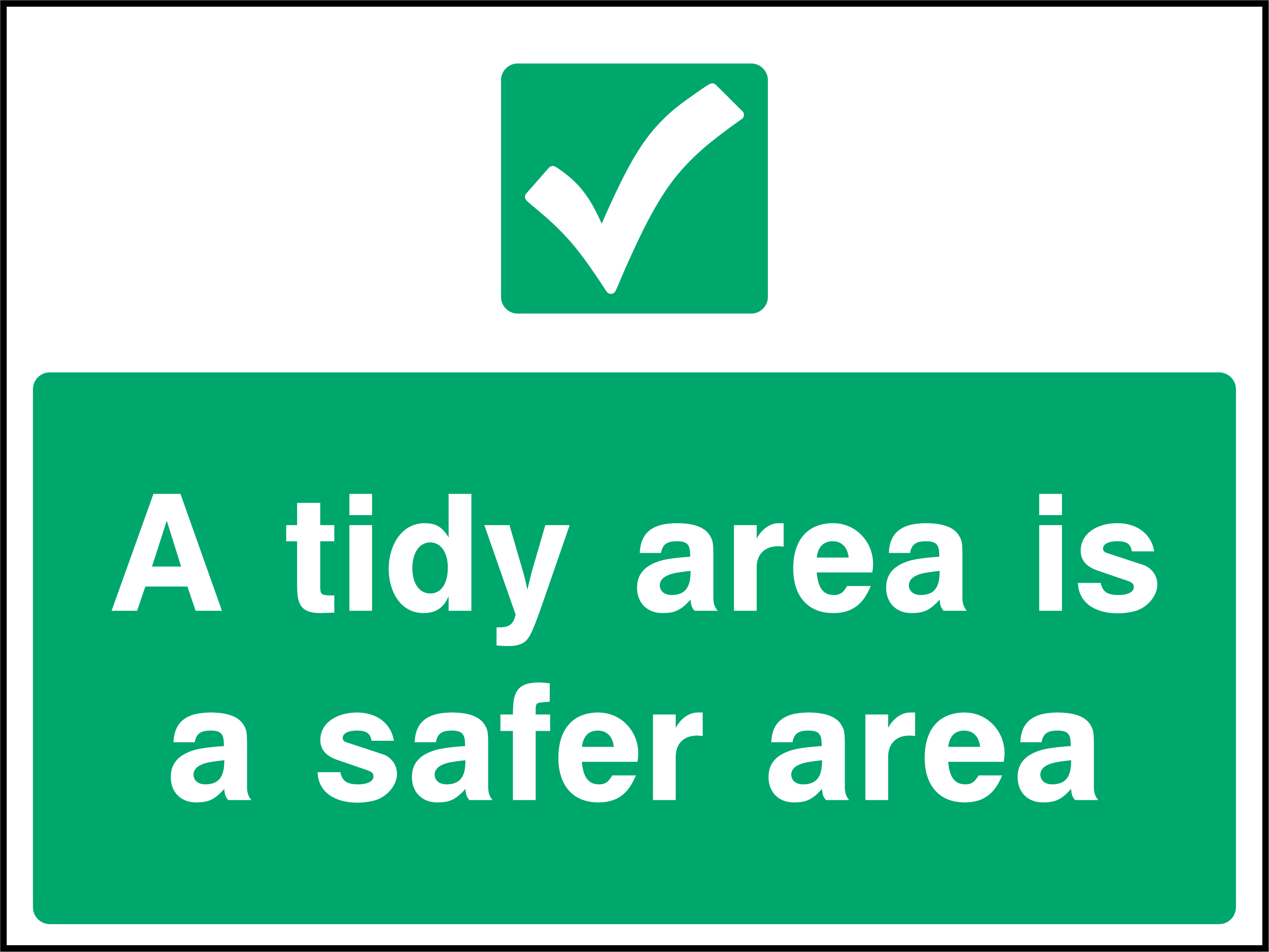 A tidy area is a safer area