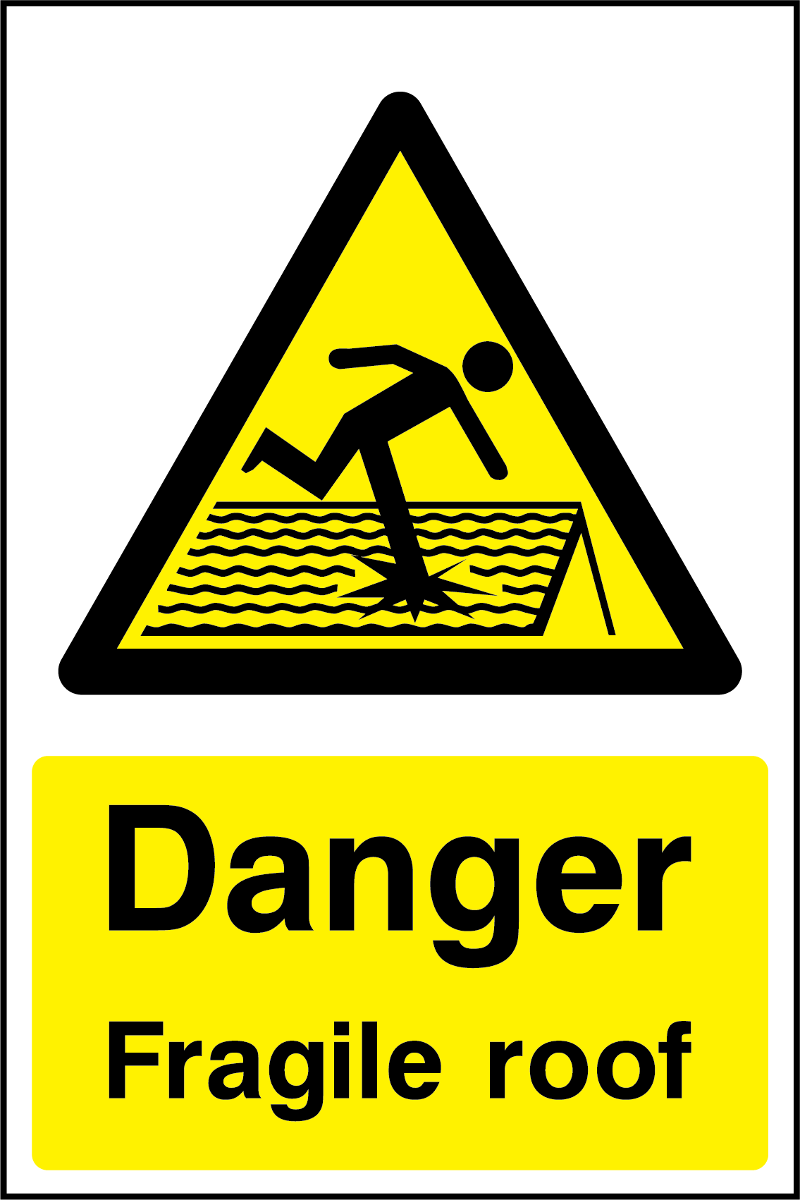 Danger fragile roof