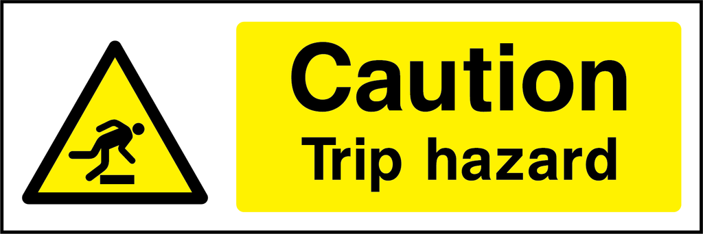 Caution trip hazard