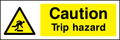 Caution trip hazard