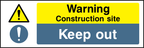 Warning construction site, keep out