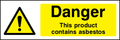 Danger this product contains asbestos