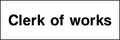 Clerk of works