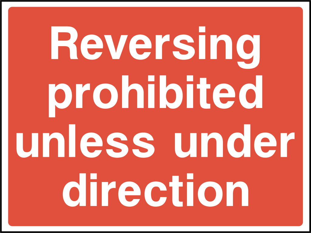 Reversing prohibited unless under direction