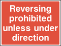 Reversing prohibited unless under direction