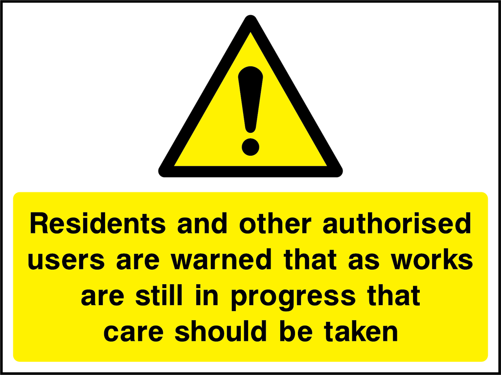 Residents and other authorised users are warned
