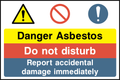 Danger asbestos, do not disturb, report accidental damage immediately