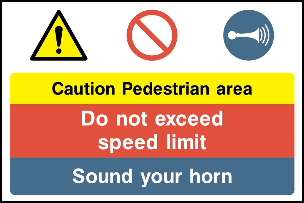 Caution pedestrian area, do not exceed speed limit, sound your horn