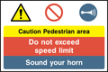 Caution pedestrian area, do not exceed speed limit, sound your horn