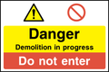 Danger demolition in progress, do not enter