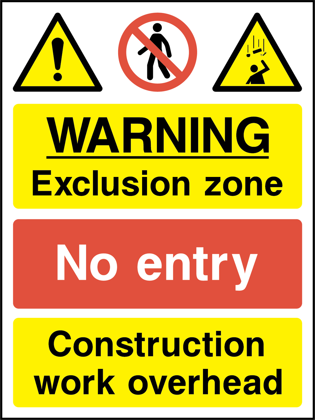 Warning exclusion zone, no entry, construction work overhead