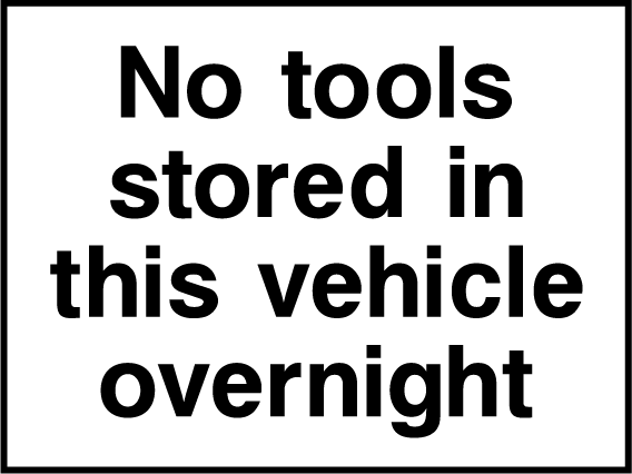 No tools stored in this vehicle overnight