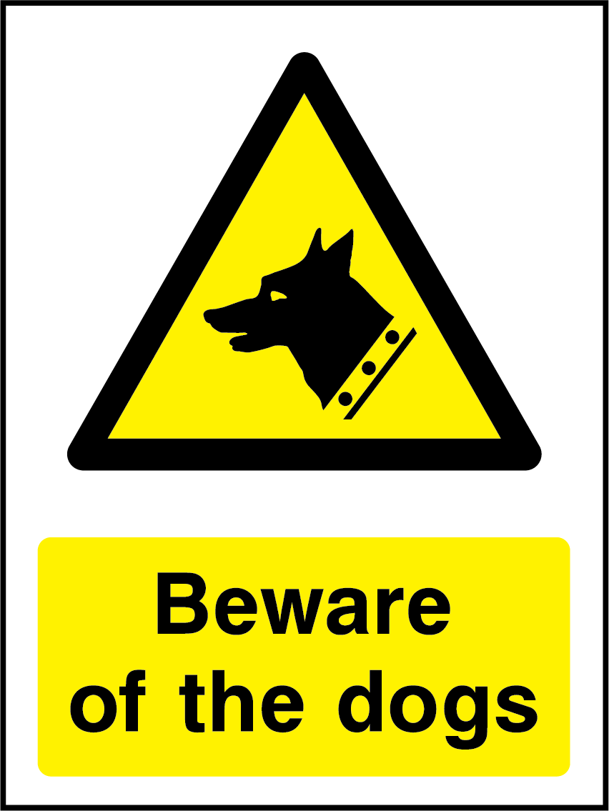 Beware of the dogs