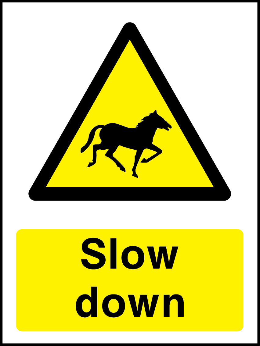 Slow down (horses)