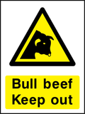 Bull beef keep out