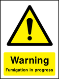 Warning fumigation in progress