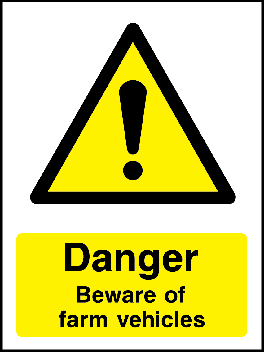 Danger beware of farm vehicles