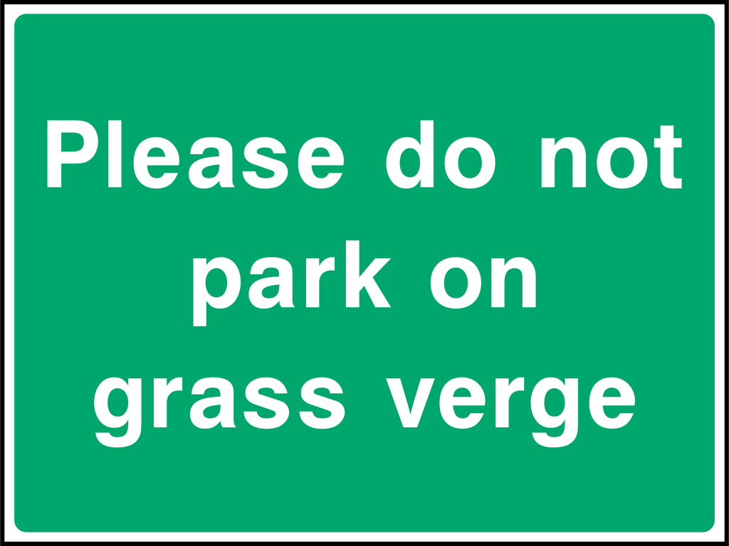 Please do not park on grass verge