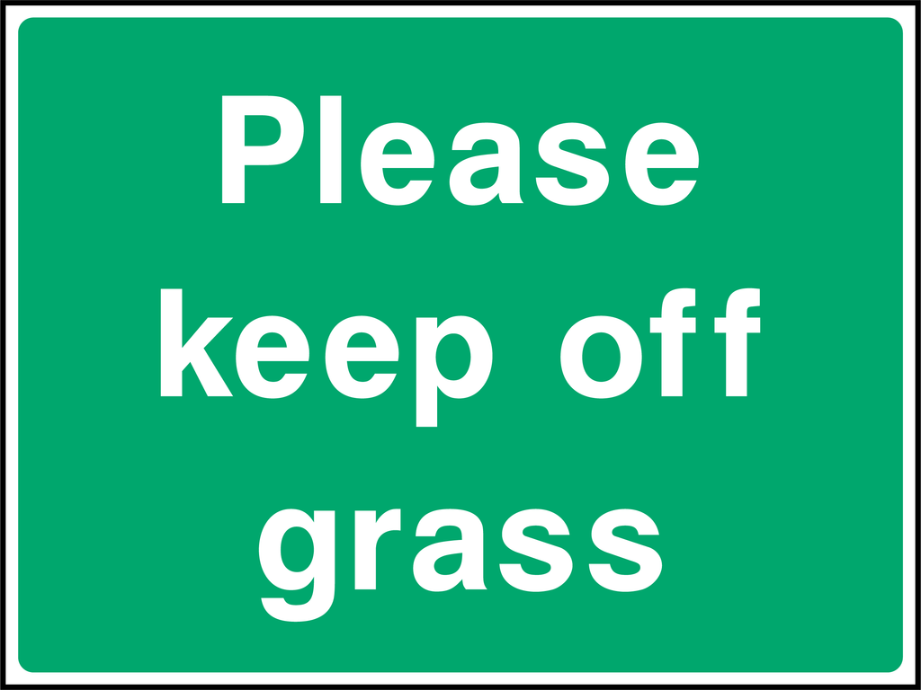 Please keep off grass