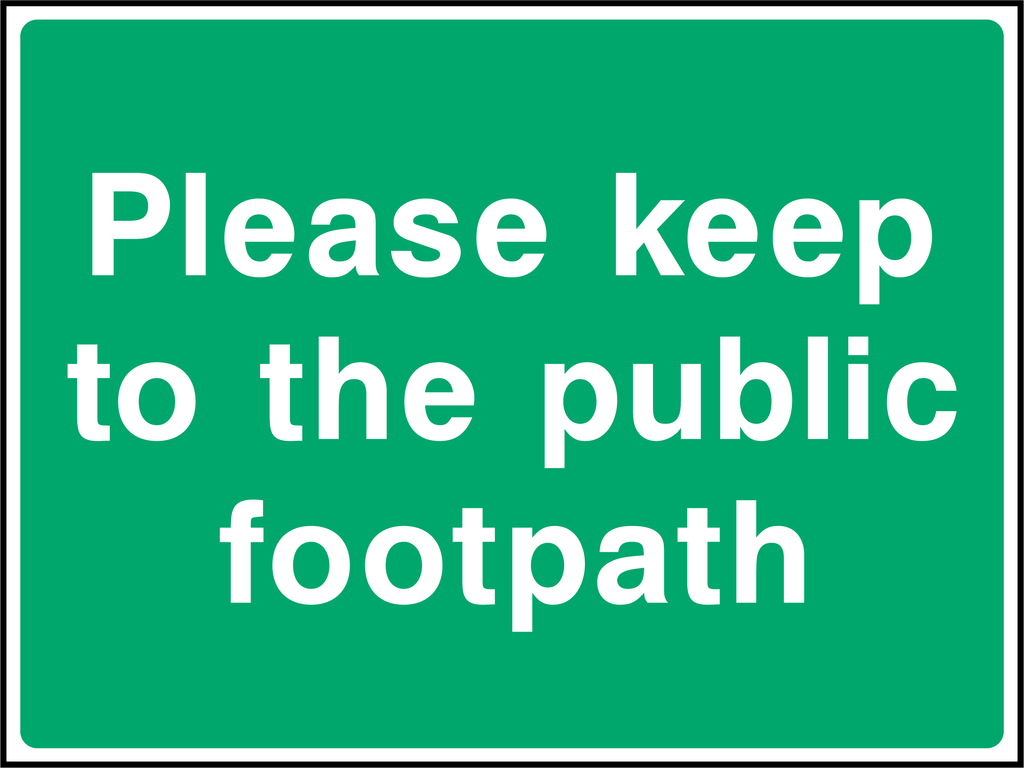 Please keep to the public footpath