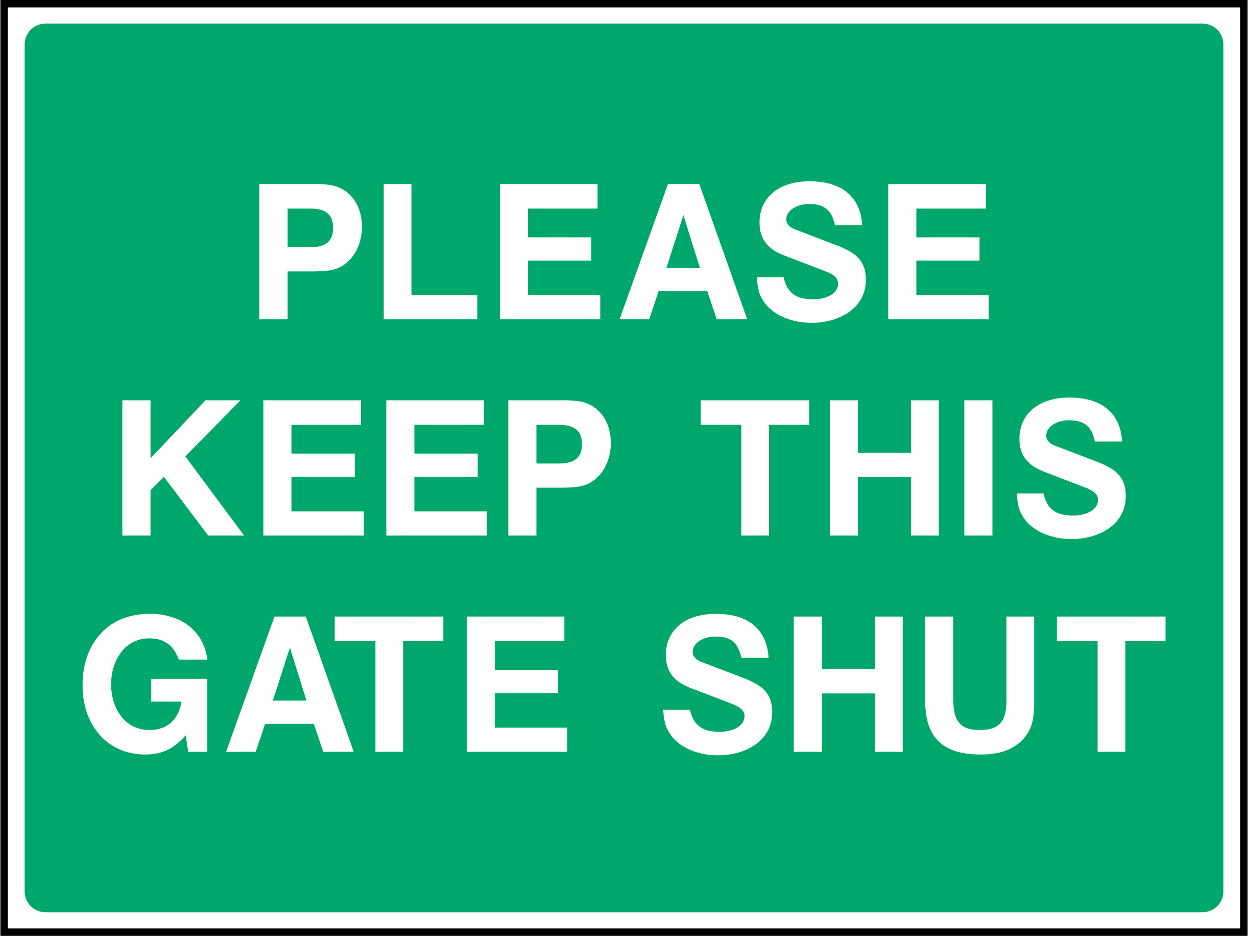 Please keep this gate shut