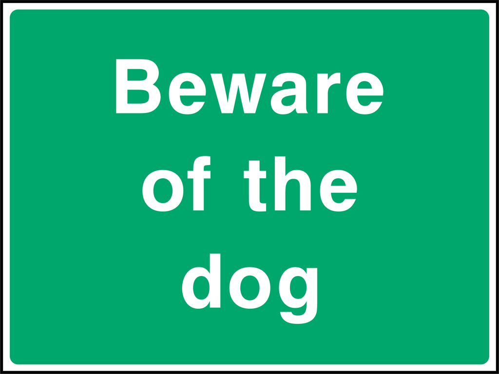 Beware of the dog