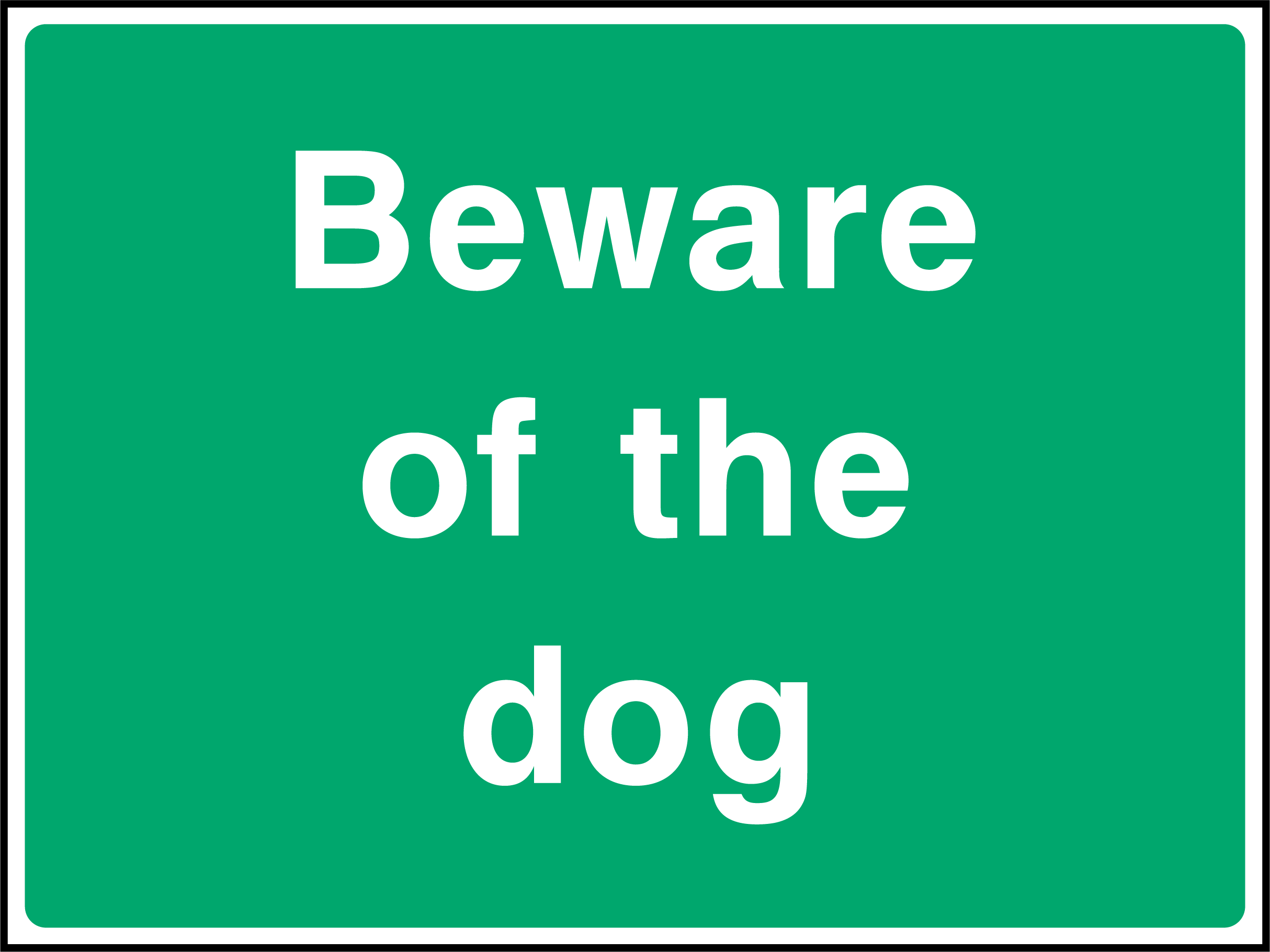 Beware of the dog