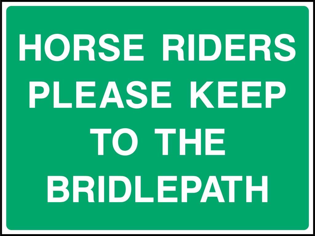 Horse riders please keep to the bridlepath