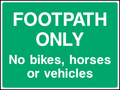Footpath only no bikes, horses or vehicles
