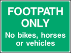 Footpath only no bikes, horses or vehicles