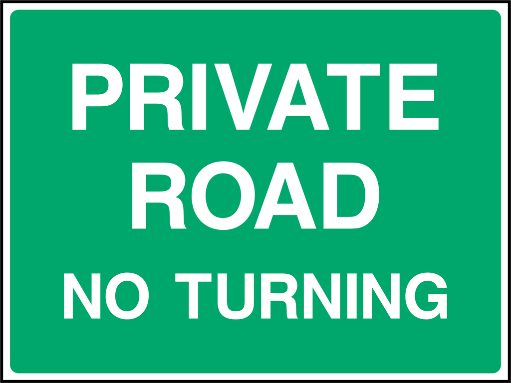 Private road no turning
