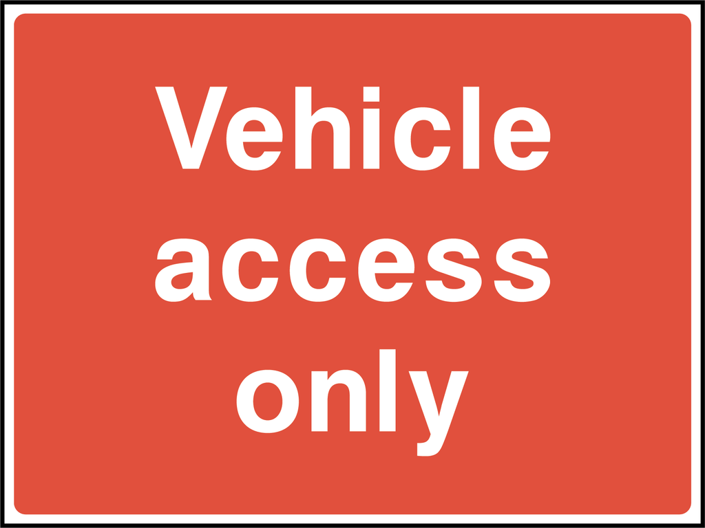 Vehicles access only