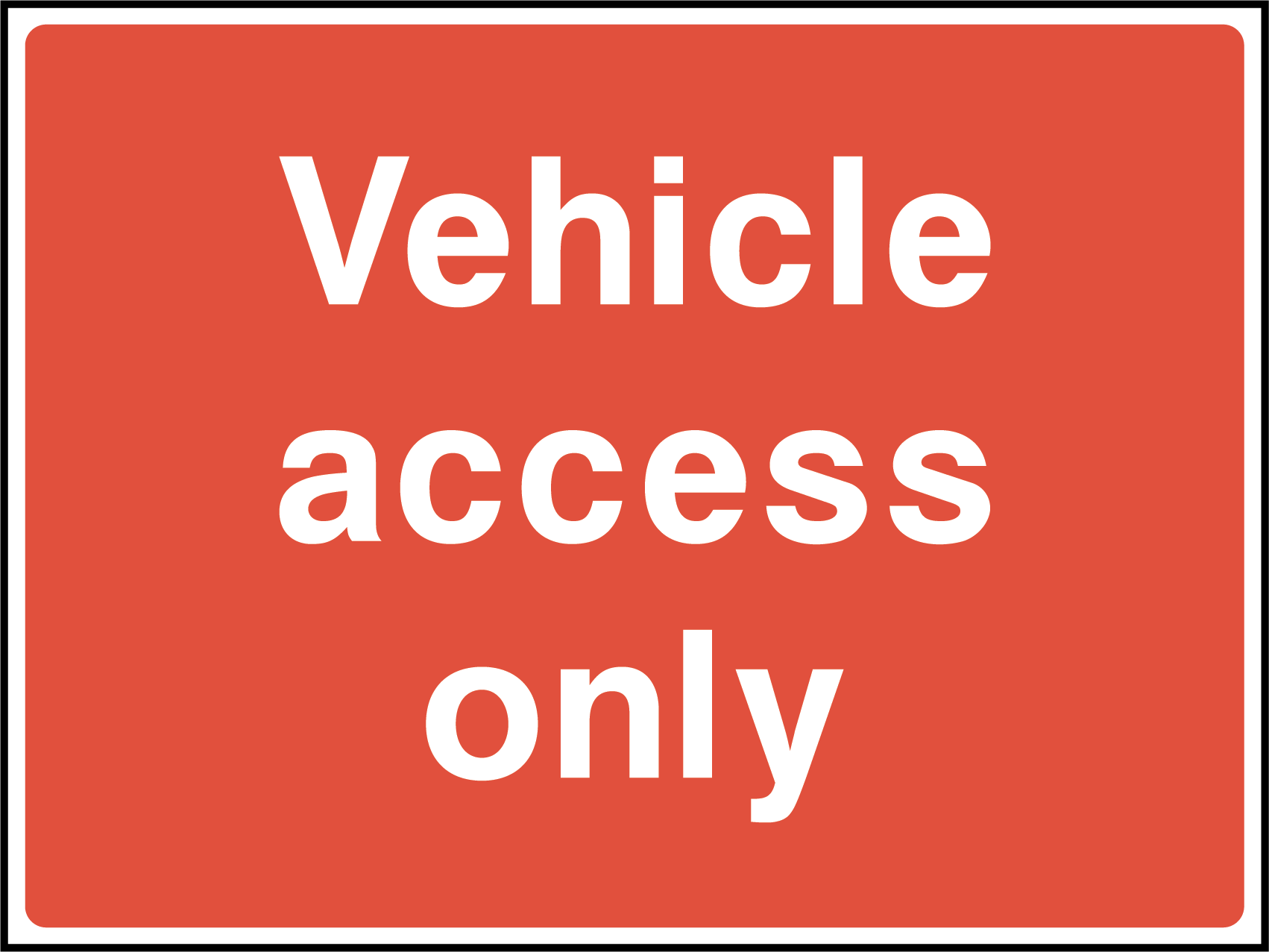 Vehicles access only