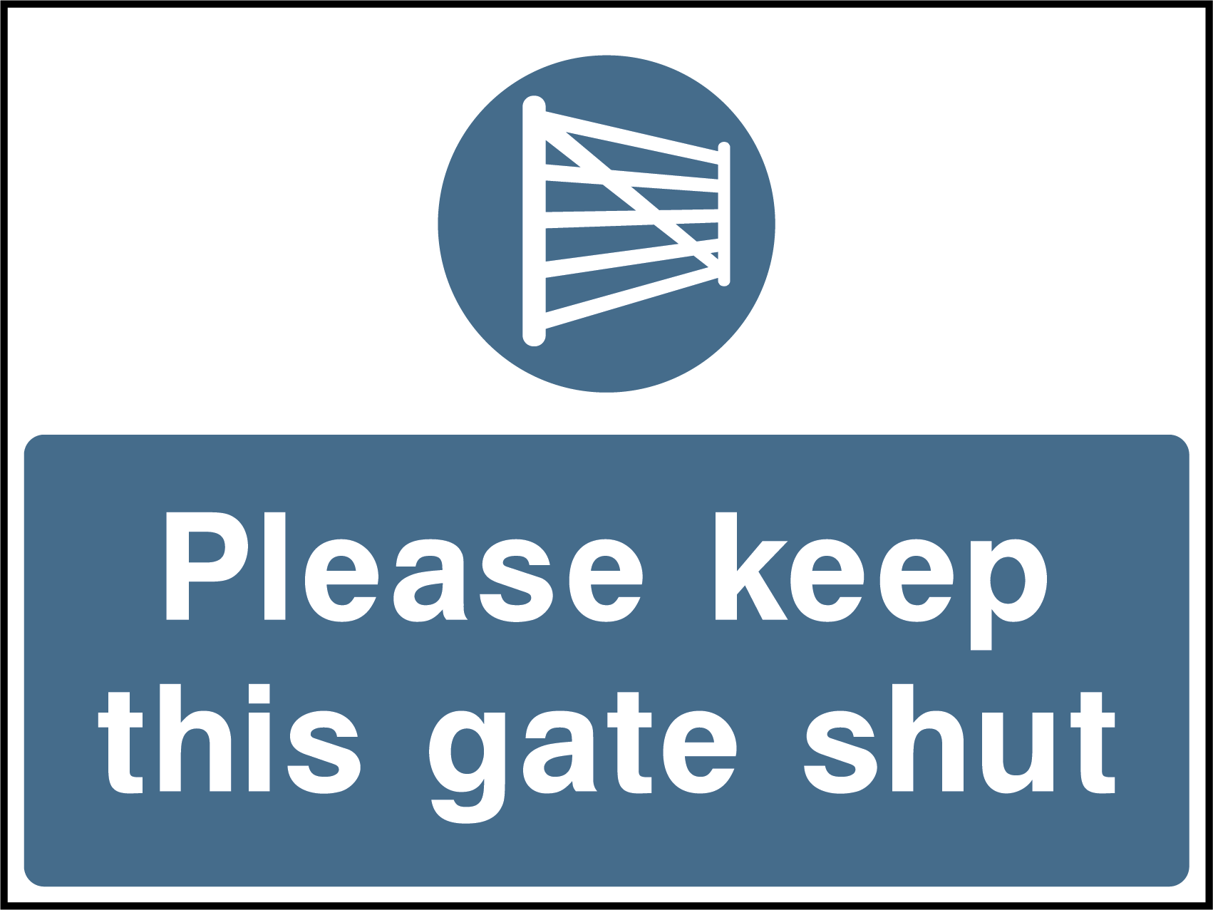 Please keep this gate shut