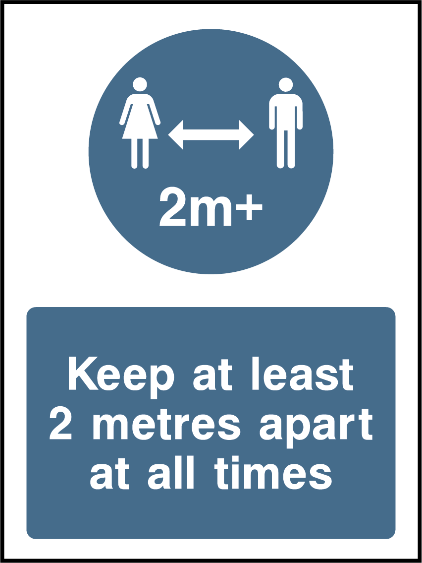 Keep at least 2m apart at all times