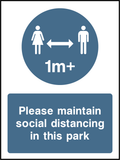 Please maintain social distancing in this park (1m)
