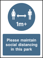 Please maintain social distancing in this park (1m)