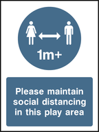 Please maintain social distancing in this play area (1m)