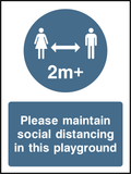 Please maintain social distancing in this playground (2m)