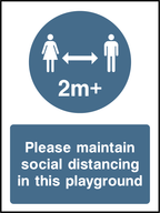 Please maintain social distancing in this playground (2m)