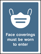 Face coverings must be worn to enter