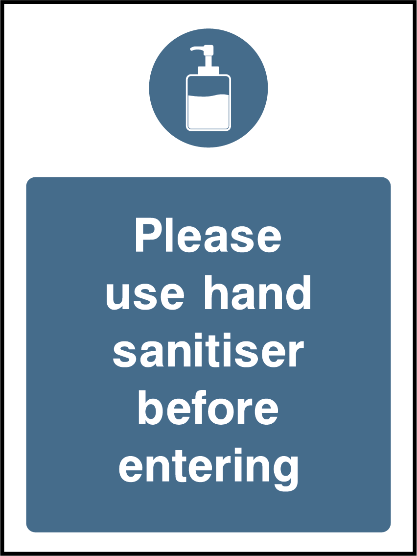 Please use hand sanitiser before entering
