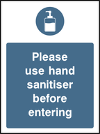 Please use hand sanitiser before entering