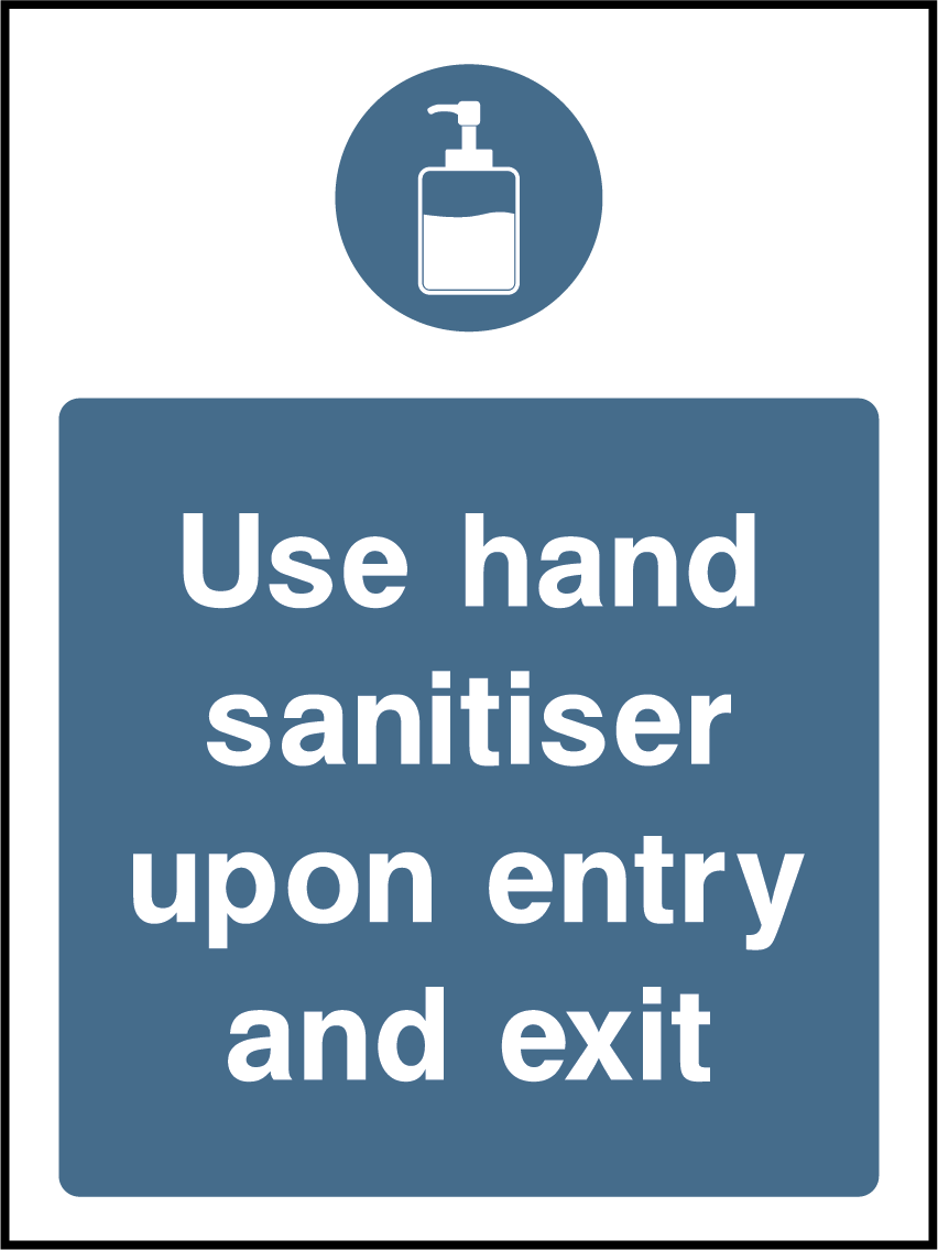 Please use hand sanitiser upon entry and exit