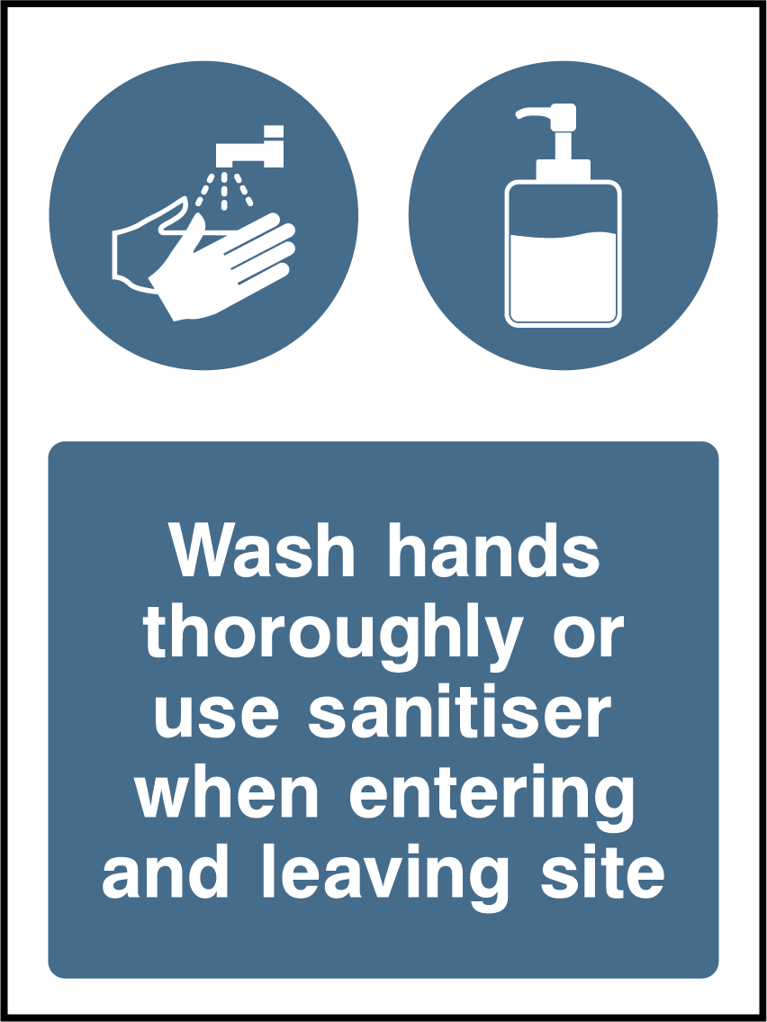 Wash hands thoroughly or use sanitiser when entering and leaving site (V1)