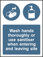 Wash hands thoroughly or use sanitiser when entering and leaving site (V1)