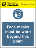 Face masks must be worn beyond this point