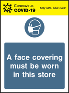 A face covering must be worn in this store