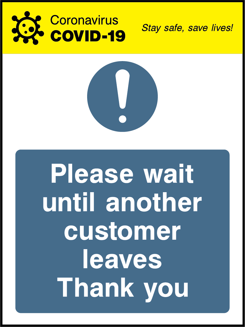 Please wait until another customer leaves, thank you